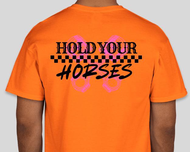 Hold Your Horses Pink Piston Racing Shirt