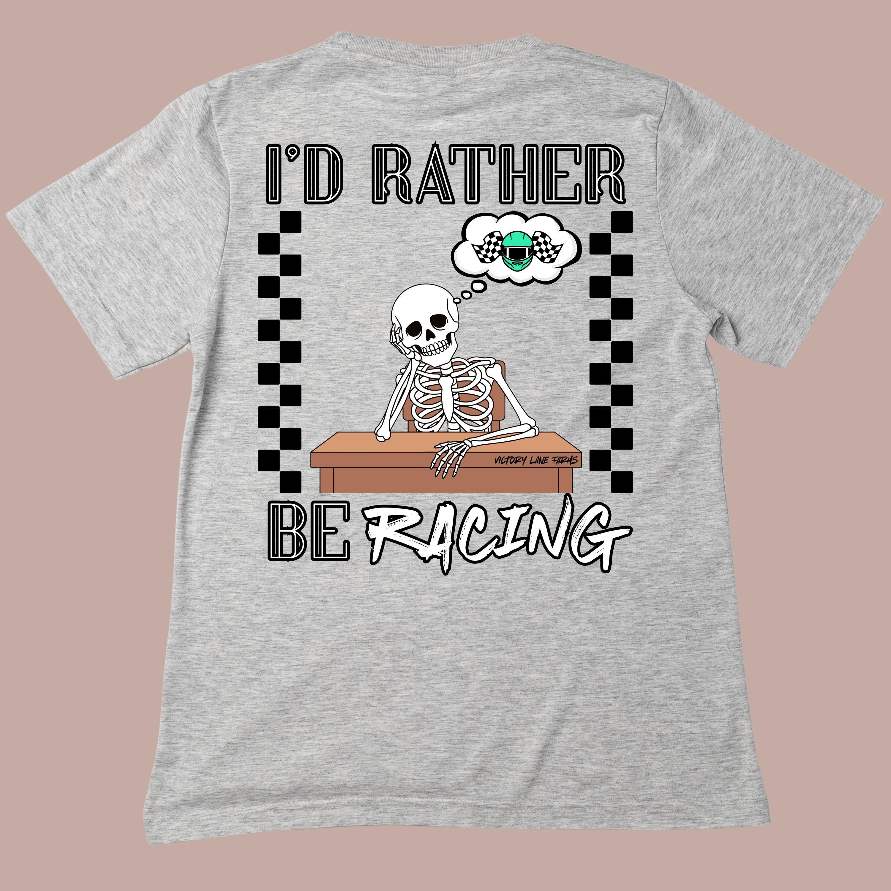 Kids Rather Be Racing Shirt