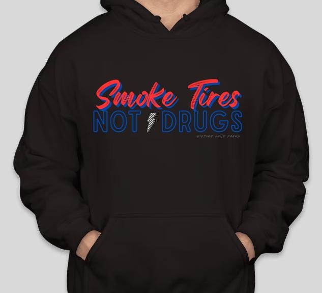 SMOKE TIRES Not Drugs Hoodie