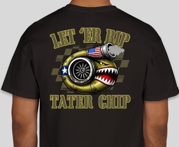 Turbo Let Er Rip Tater Chip T-Shirt