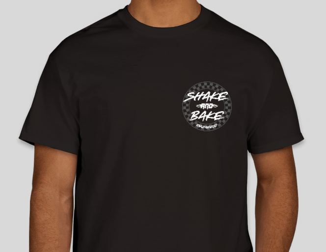 SHAKE and BAKE T-Shirt