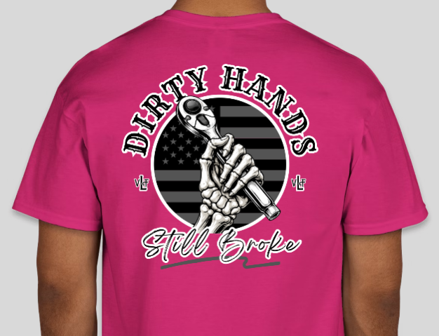 Dirty Hands Still Broke T-Shirt