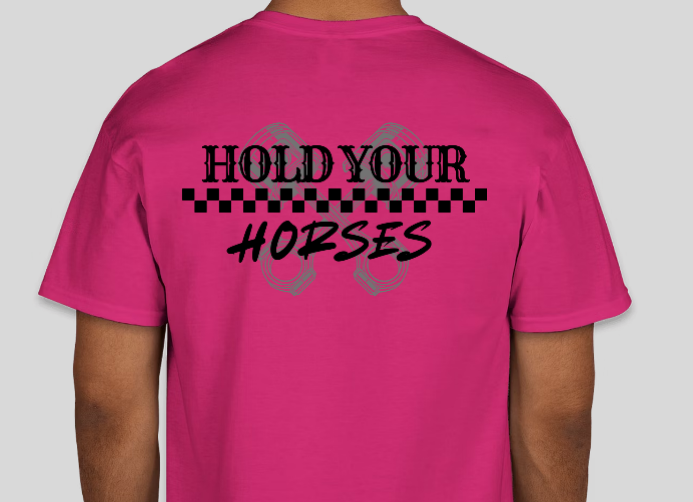 Hold Your Horses Grey Piston Racing Shirt