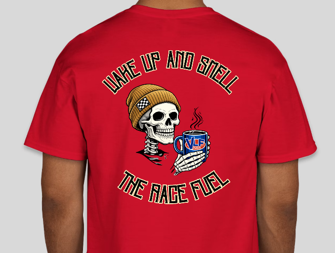 Wake Up Smell The Race Fuel Racing Shirt MALE