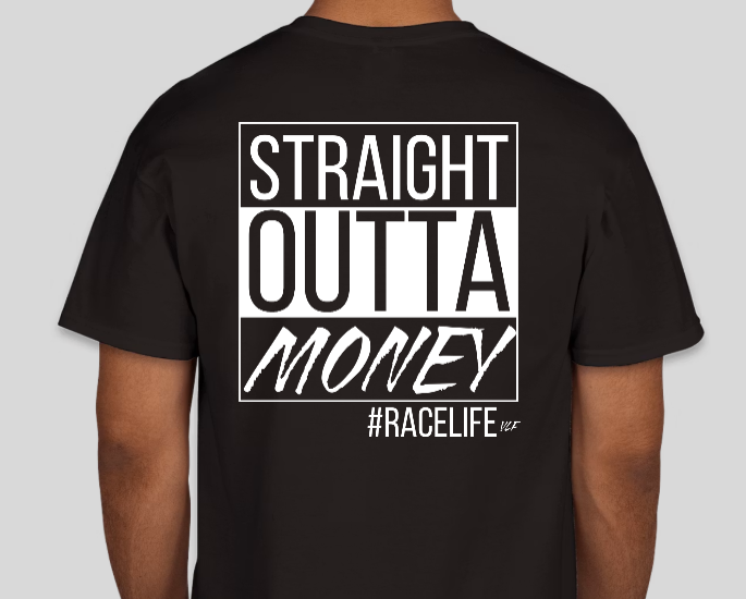 Straight Outta Money T-Shirt