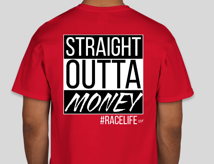 Straight Outta Money T-Shirt