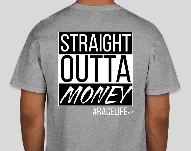 Straight Outta Money T-Shirt
