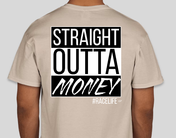 Straight Outta Money T-Shirt