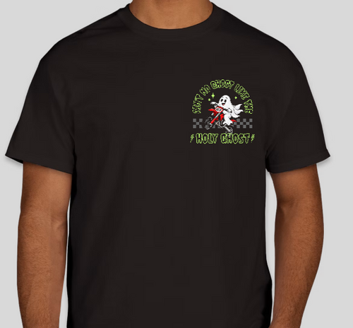Ain't No Ghost Like The Holy Ghost T-Shirt