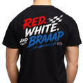 RED, WHITE, and BRAAAP T-Shirt